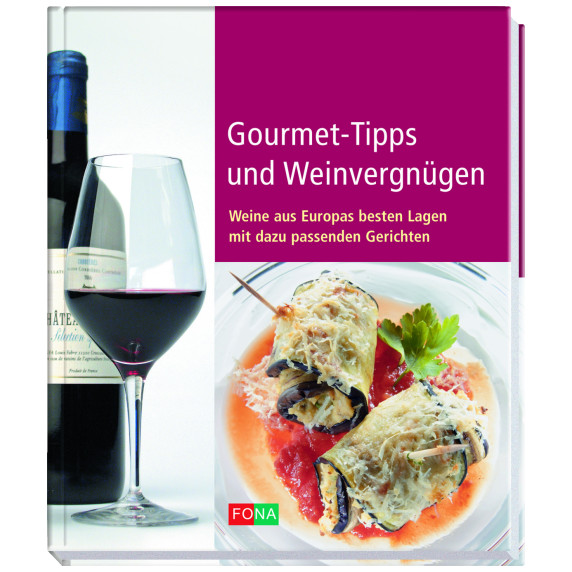 Buch: Gourmet-Tipps+Weinvergnügen